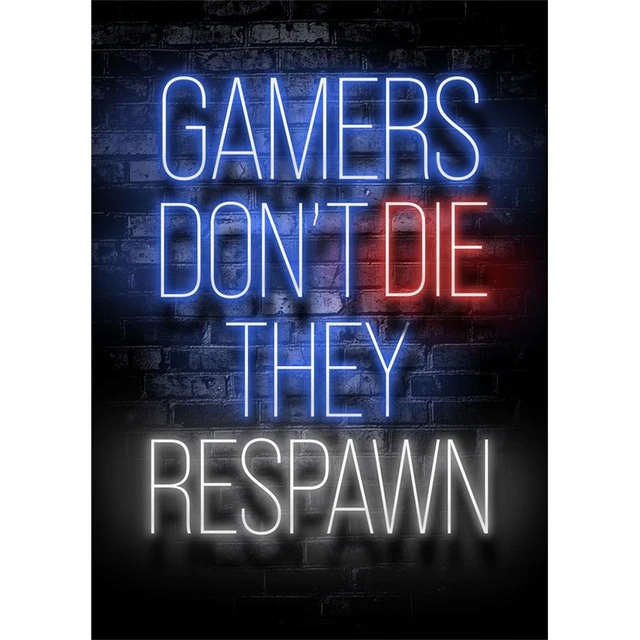 Affiche - Gamers Don't Die