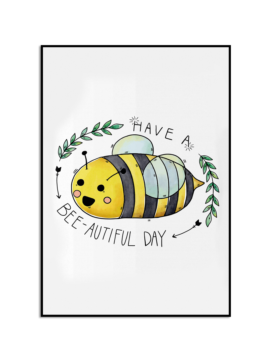 Affiche -  Have a  Beautiful  Day