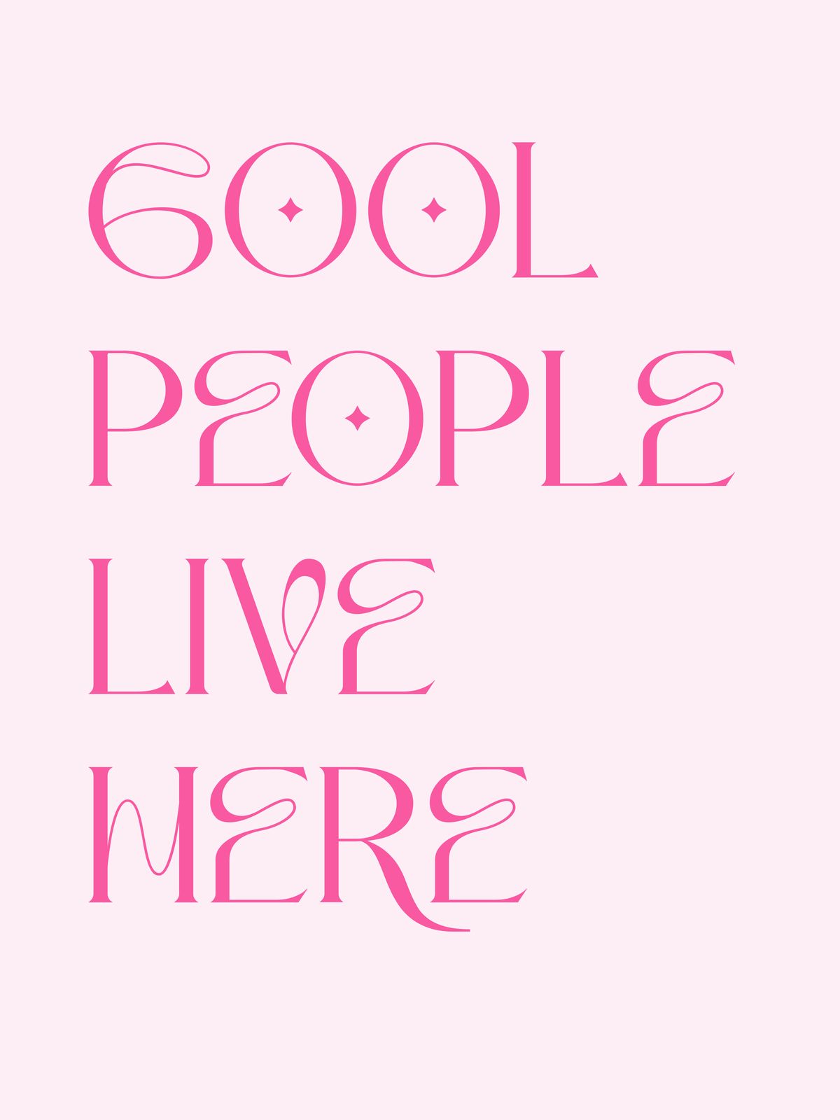 Affiche - Les Gens Cool Vivent Ici
