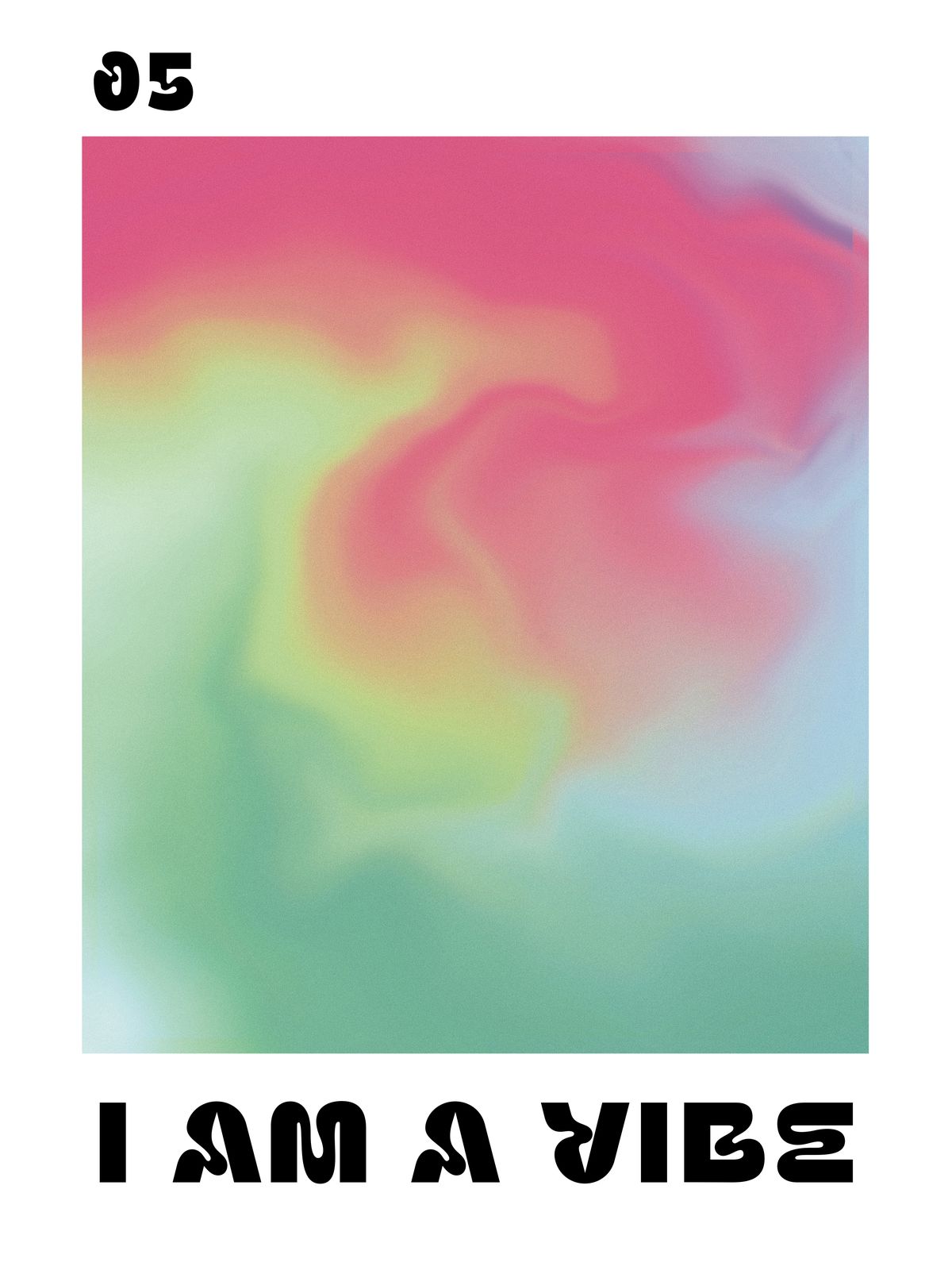 Affiche - Je Suis une Vibe